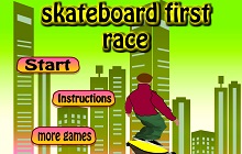 Skateboard First Race